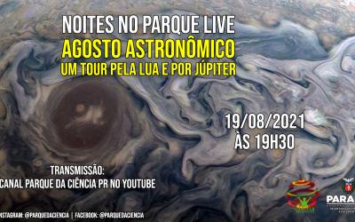 Banner Noites no Parque Live - Agosto astronômico