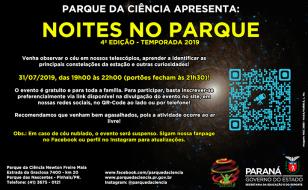QUARTA-FEIRA (31/07/2019) TEM NOITES NO PARQUE!