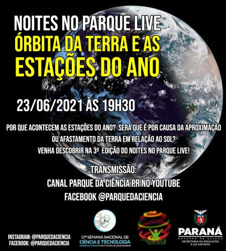 Banner Noites no Parque Live, com uma imagem da Terra no Solstício de Inverno e com as informações do evento.